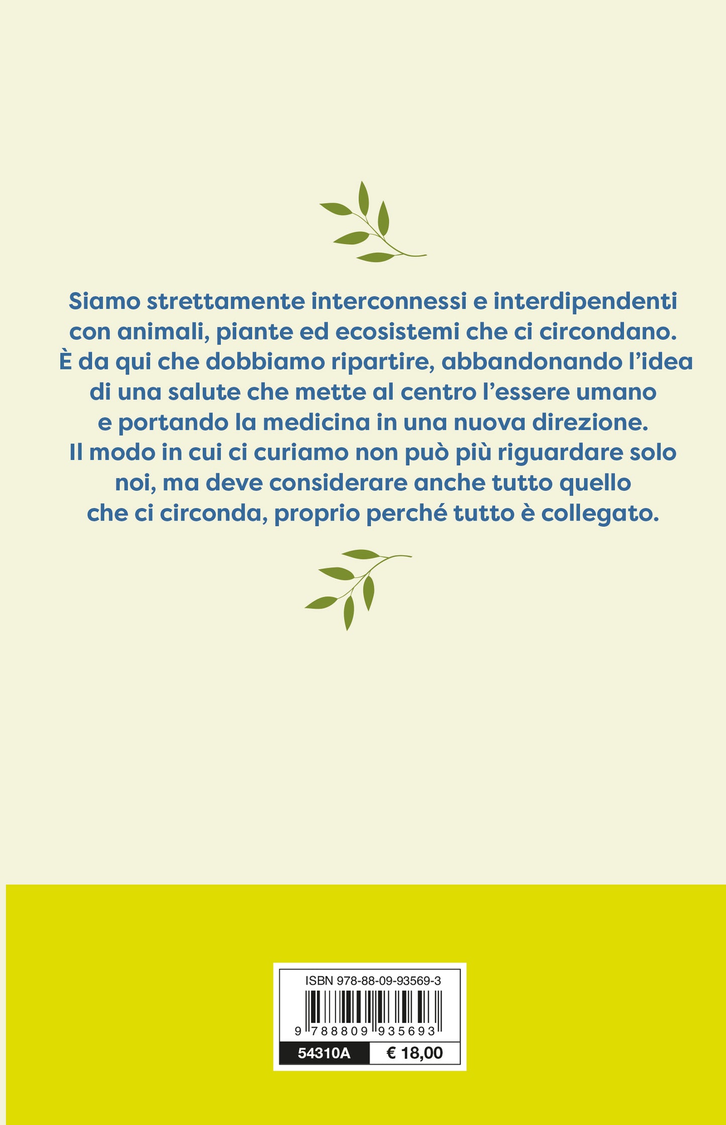 La salute di tutto comincia da te::Un percorso per ritrovare l'equilibrio tra noi e la natura