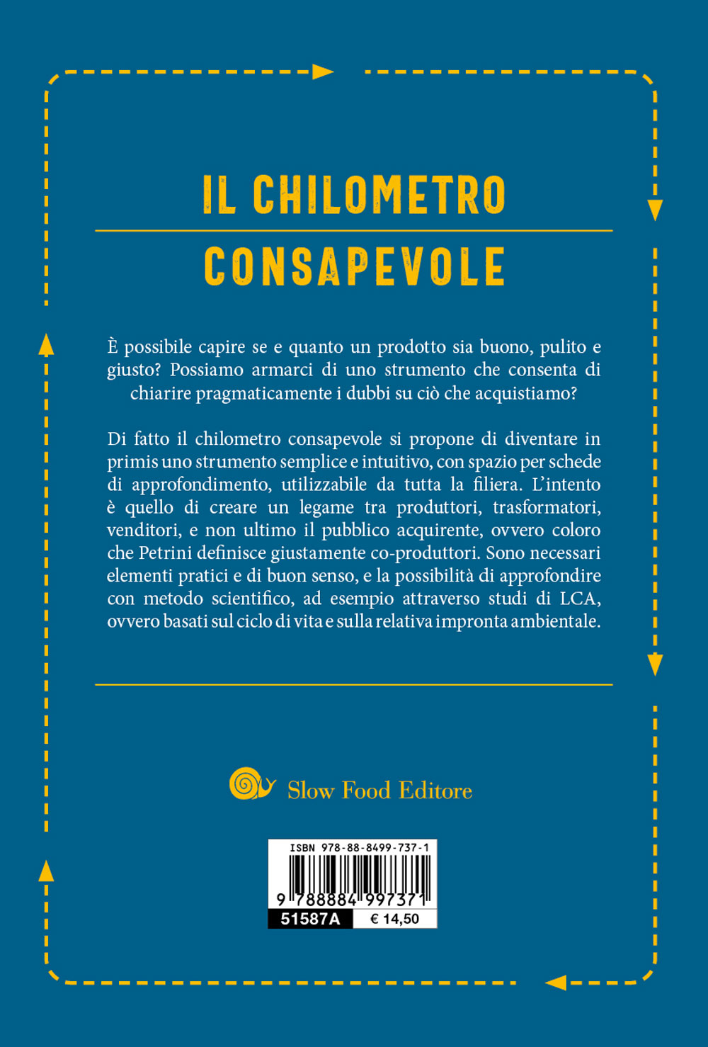 Il chilometro consapevole::Definire la sostenibilità a partire dalla tavola