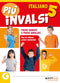 Più INVALSI - Italiano 5::Prove guidate e prove simulate