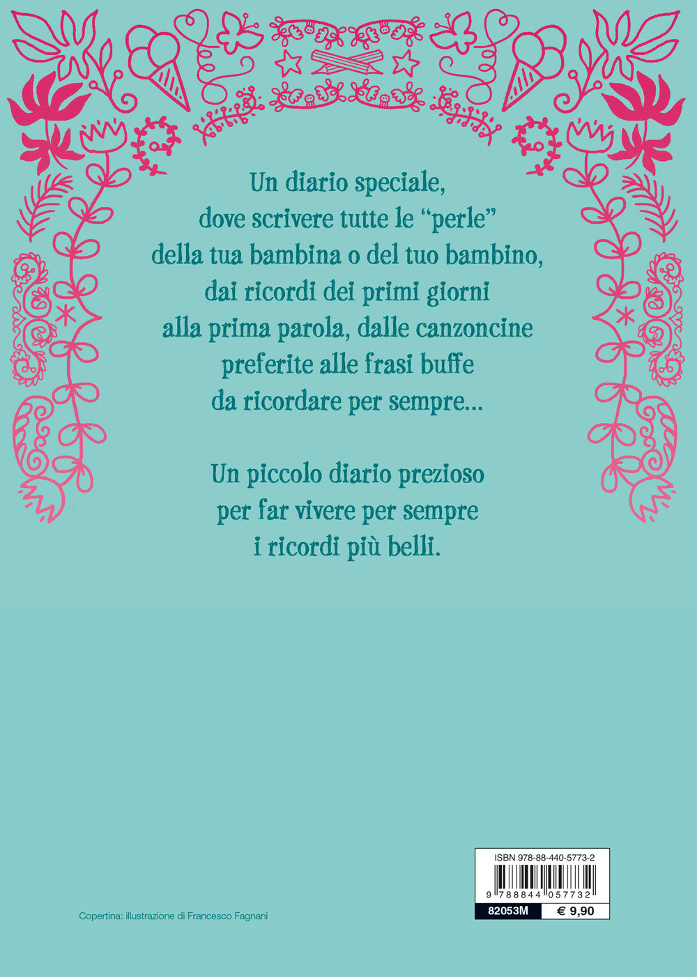 Il mio primo diario::Frasi, pensieri e ricordi da 0 a 6 anni di............
