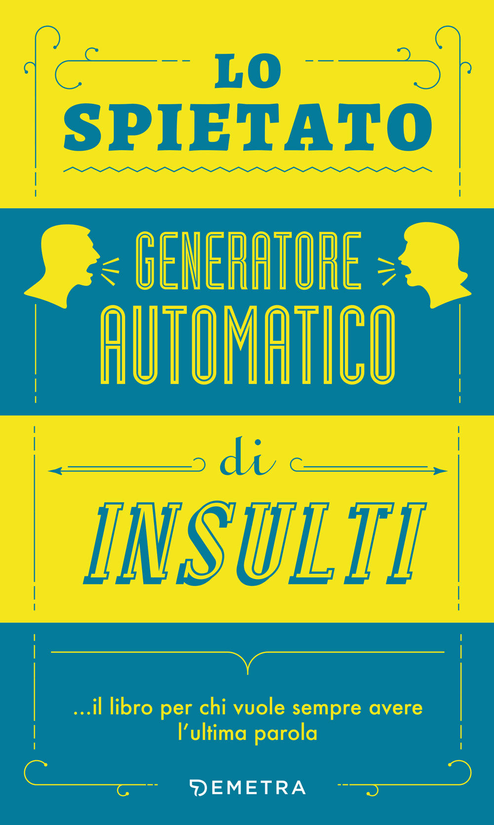 Lo spietato generatore automatico di insulti