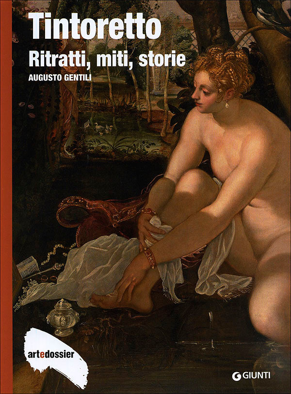 Tintoretto::Ritratti, miti, storie