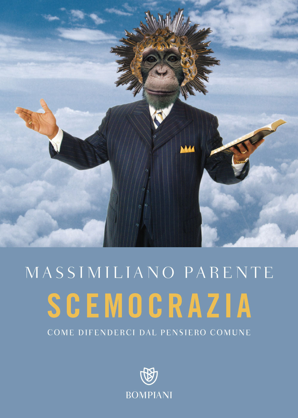 Scemocrazia::Come difendersi dal pensiero comune