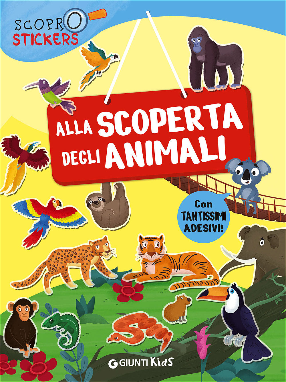 Alla scoperta degli animali::Con tantissimi adesivi!