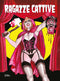 RAGAZZE CATTIVE::Oltretomba presenta Terror N.1