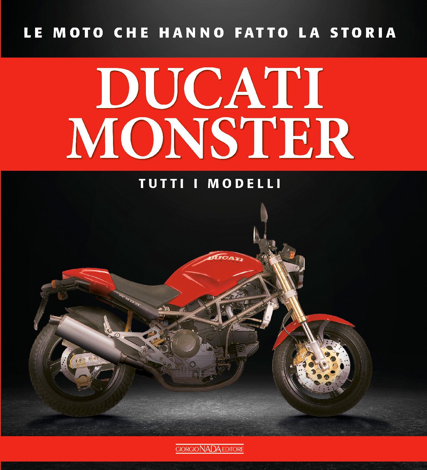 DUCATI MONSTER Tutti i modelli::Tutti i modelli