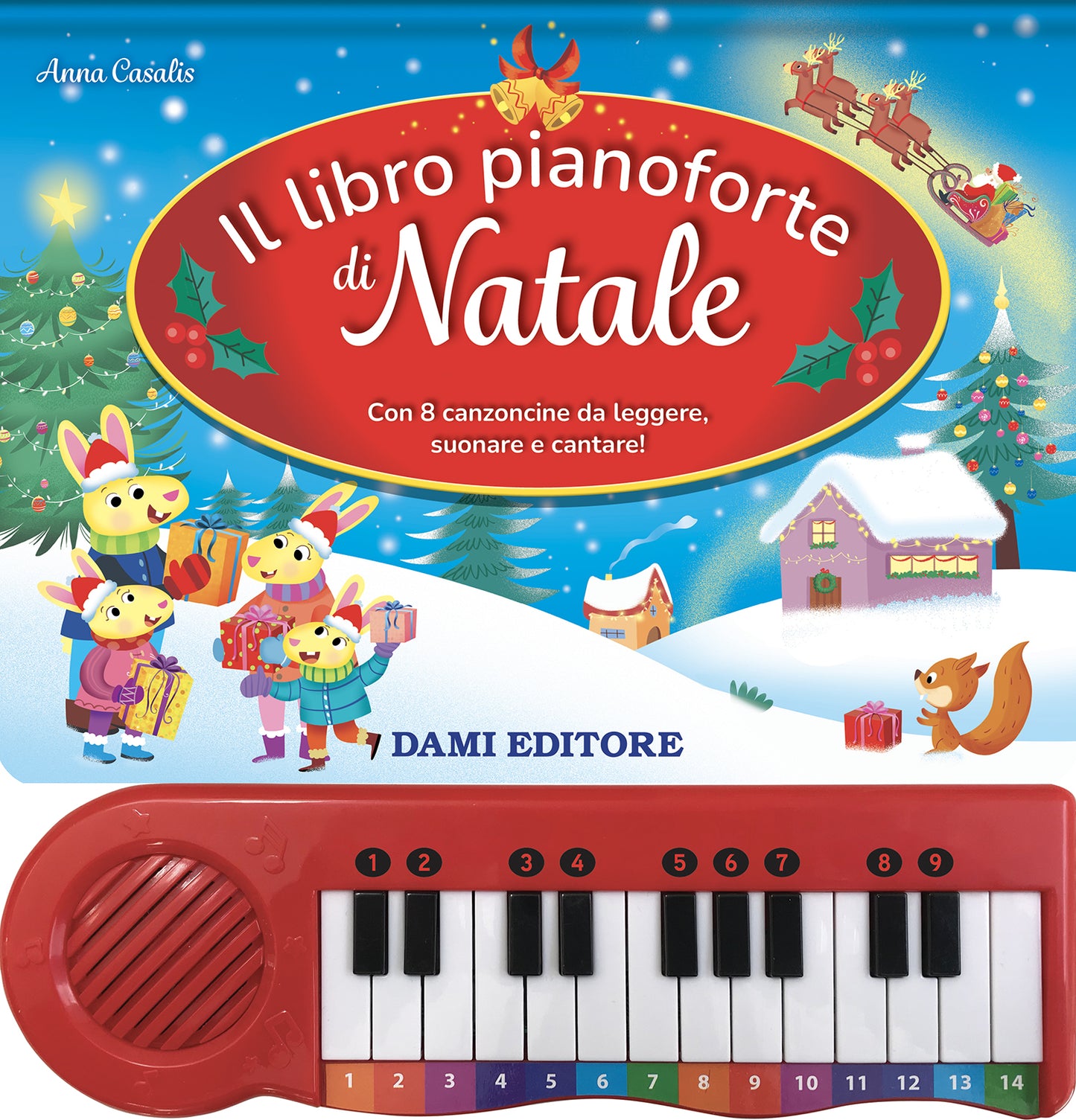 Il libro pianoforte di Natale::Con 8 famose canzoncine da leggere, cantare e suonare!