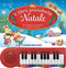 Il libro pianoforte di Natale::Con 8 famose canzoncine da leggere, cantare e suonare!