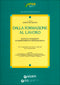 Dalla formazione al lavoro::Ipotesi e strumenti di orientamento professionale