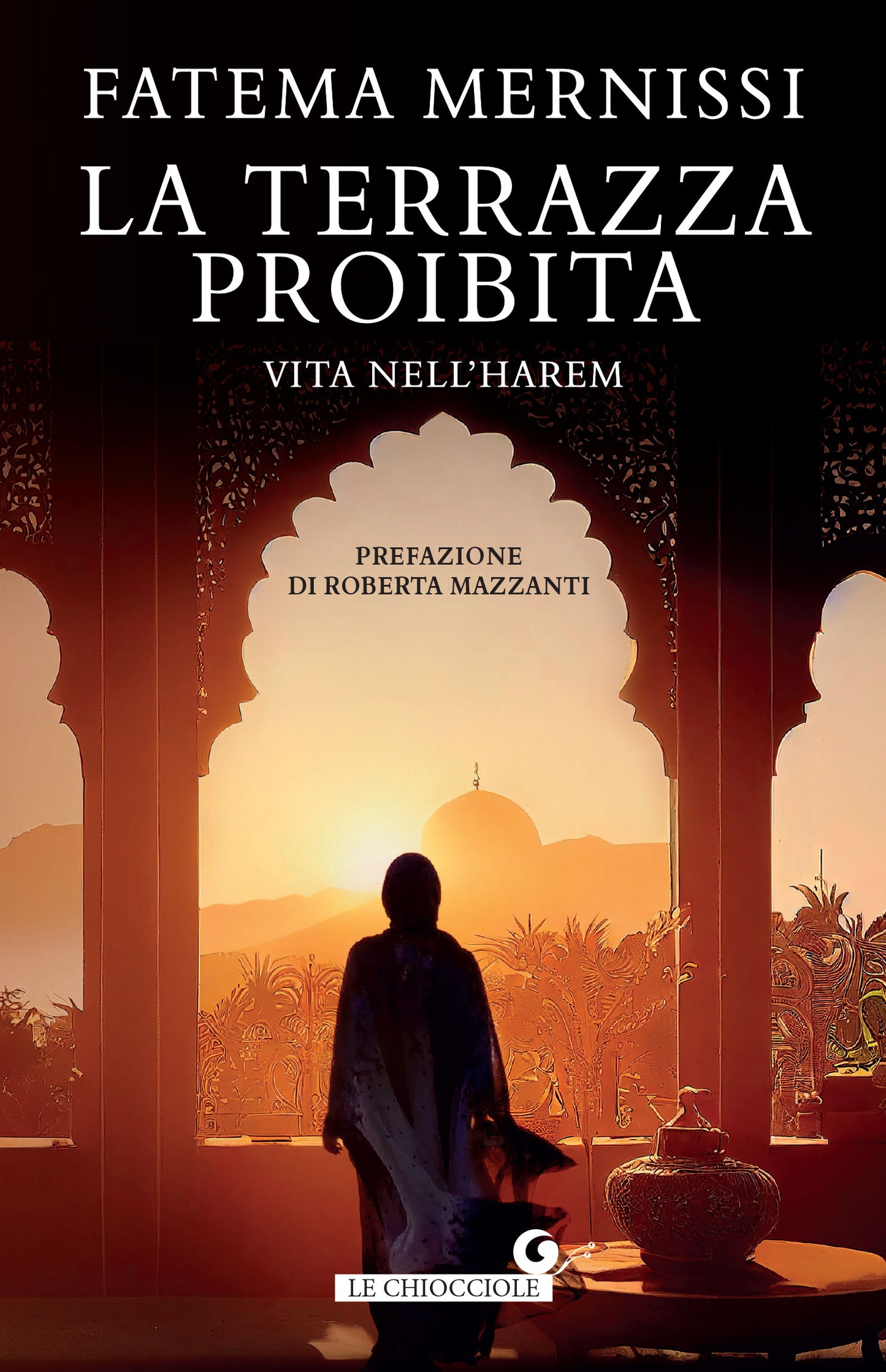La terrazza proibita::Vita nell’harem
