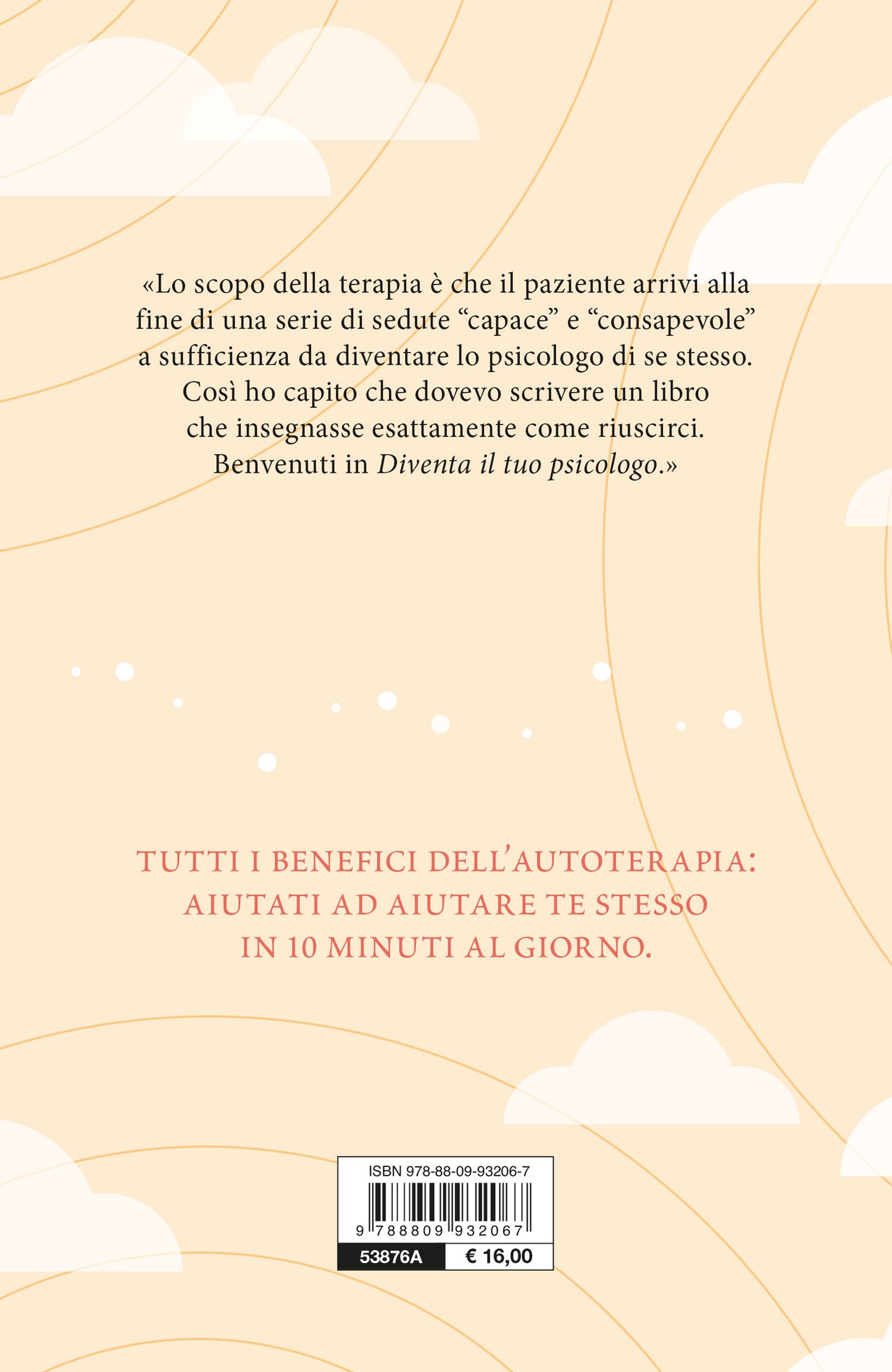 Diventa il tuo psicologo::Migliora la tua vita con 10 minuti al giorno di autoterapia