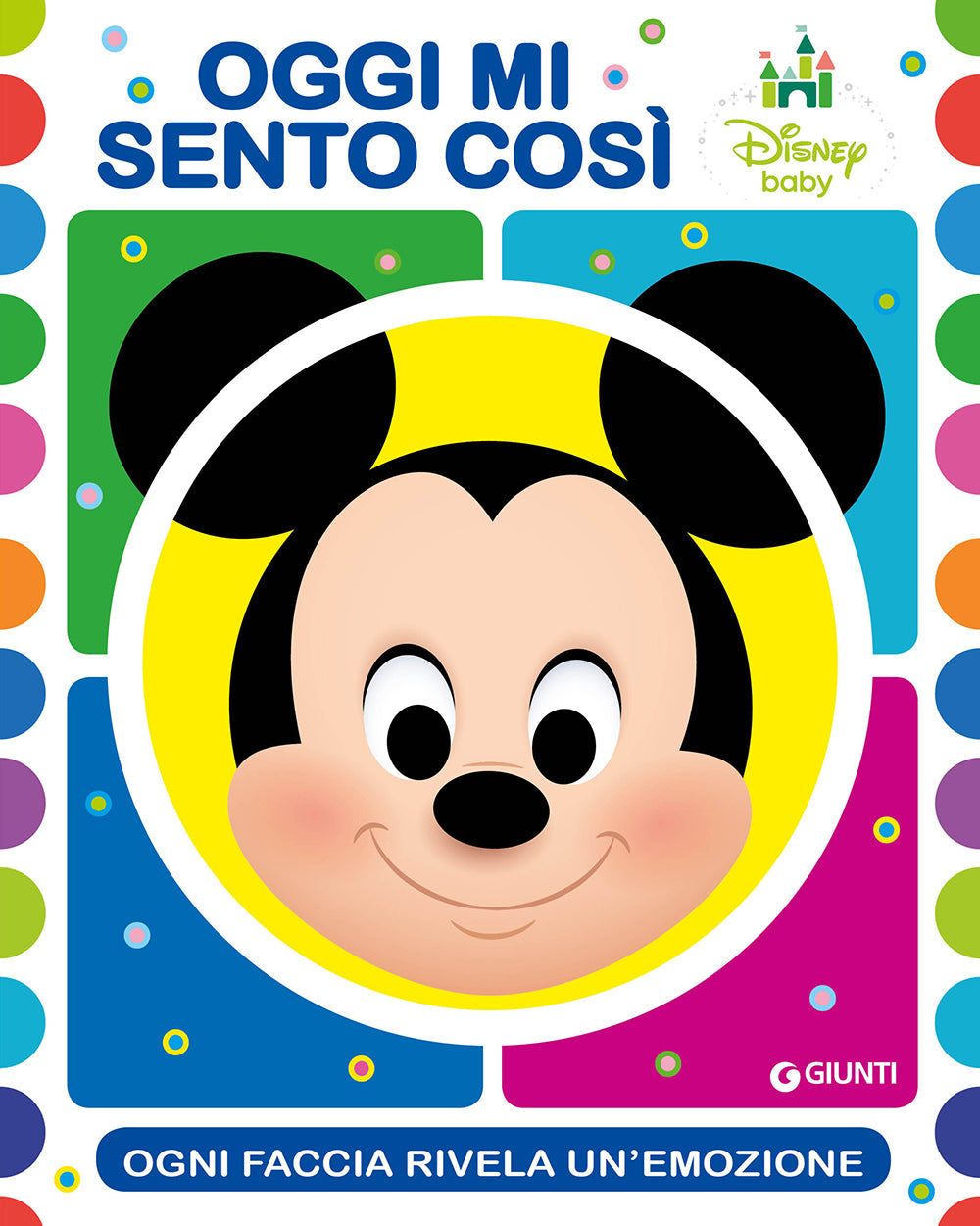 Disney Baby - Oggi mi sento così::Ogni faccia rivela un'emozione
