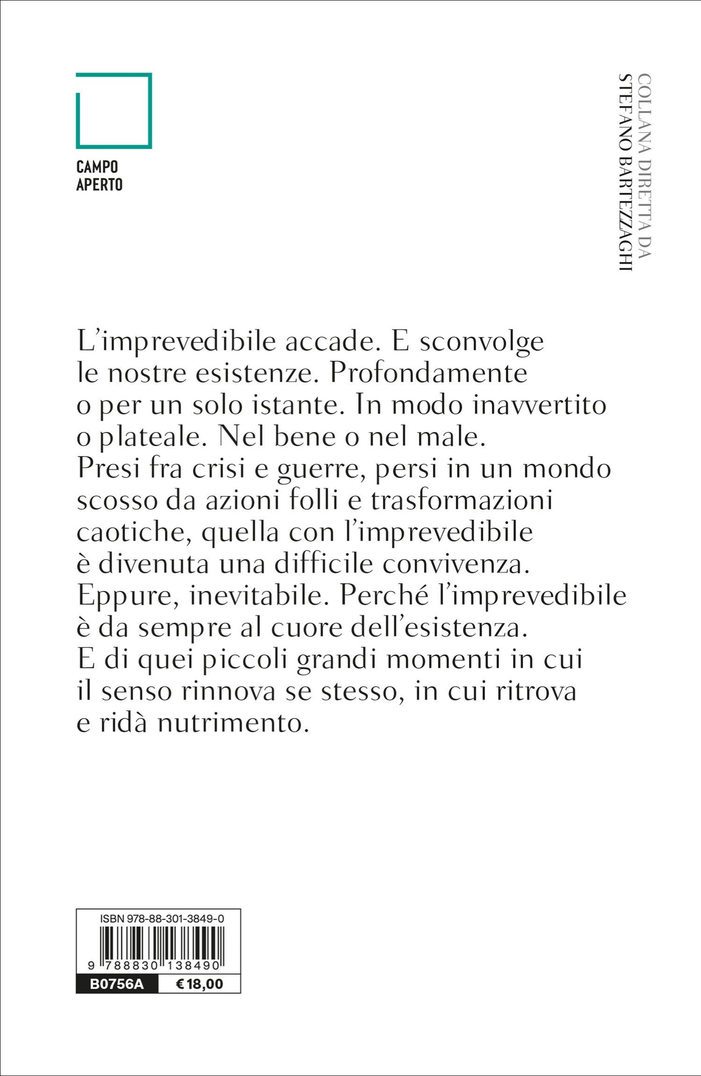 L'imprevedibile accade::Vivere e sopravvivere nel XXI secolo