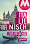 Italienisch für Reisende::Reisewörterbuch