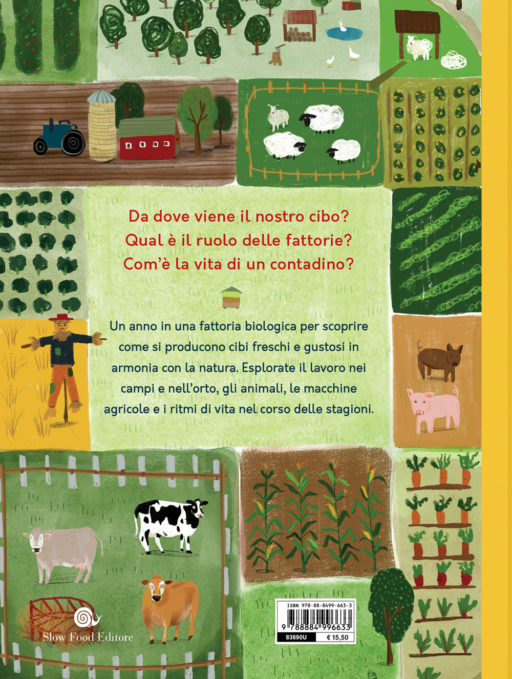 Un anno in fattoria::Le quattro stagioni nella vita di una fattoria biologica dal campo alla tavola.