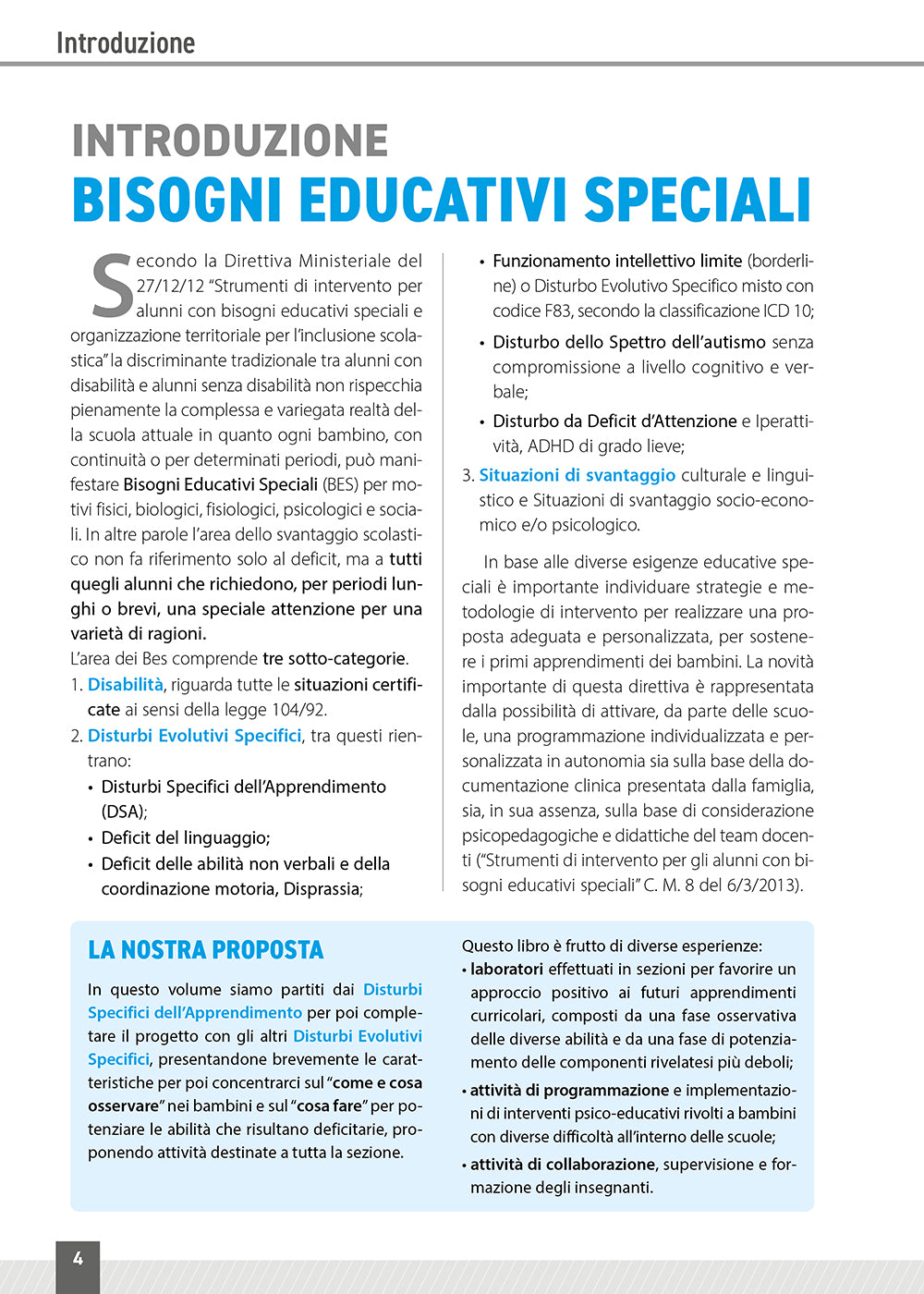 DIDATTICA INCLUSIVA NELLA SCUOLA DELL'INFANZIA::Dall’osservazione dei segnali predittivi al potenziamento delle abilità di base nei bambini con Bisogni Educativi Speciali