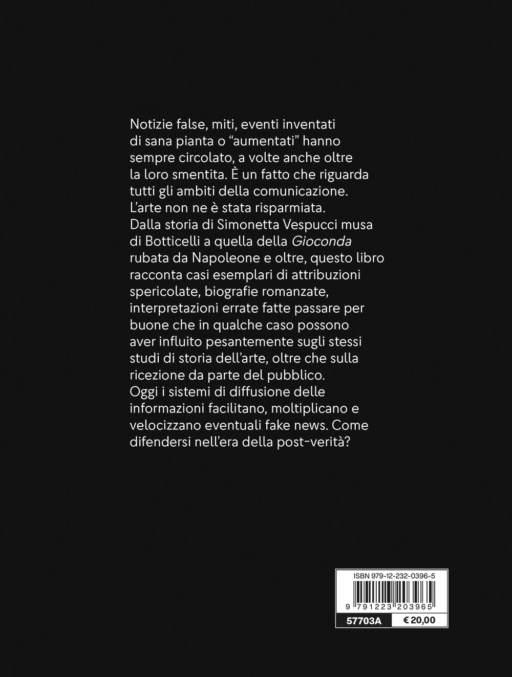 Vero, Falso, Fake::Credenze, errori e falsità nel mondo dell'arte
