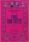 COSI' FAN TUTTE