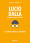 Lucio Dalla::Disperato erotico poetico