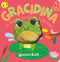 Gracidina. La ranocchietta curiosa