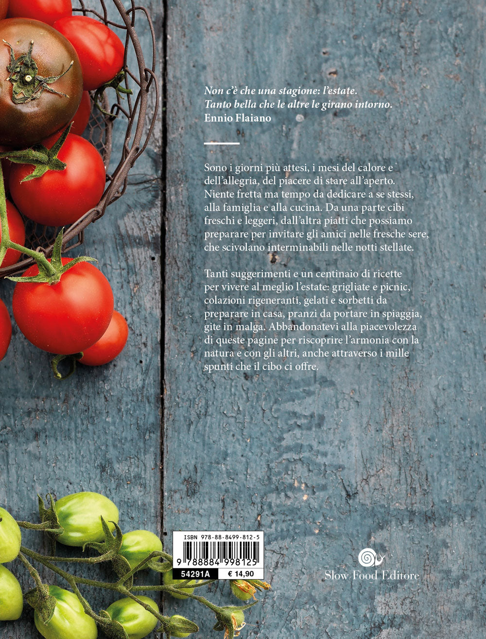 CUCINA D'ESTATE::110 RICETTE PER VIVERE AL MEGLIO LA BELLA STAGIONE