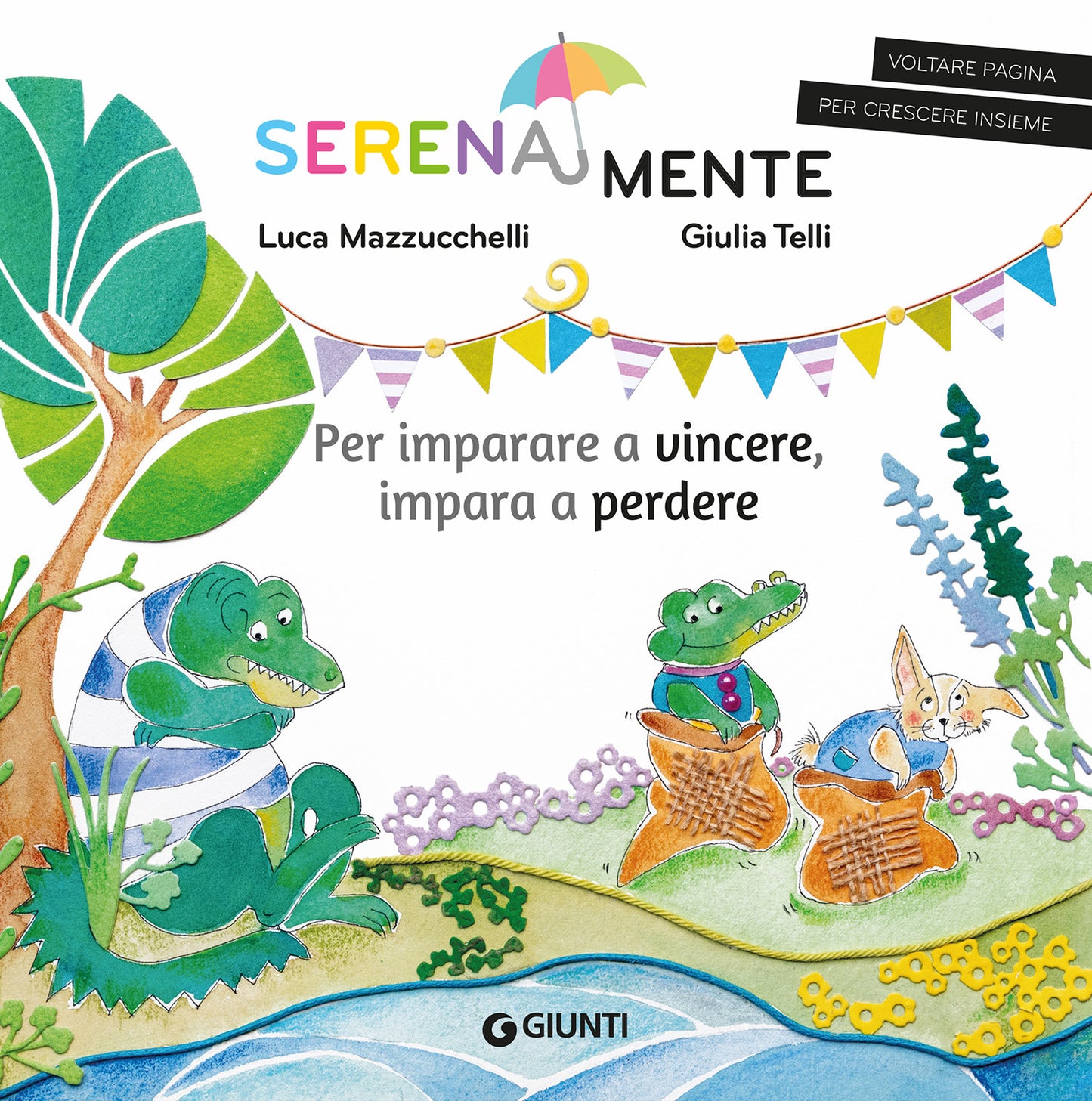 Per imparare a vincere, impara a perdere