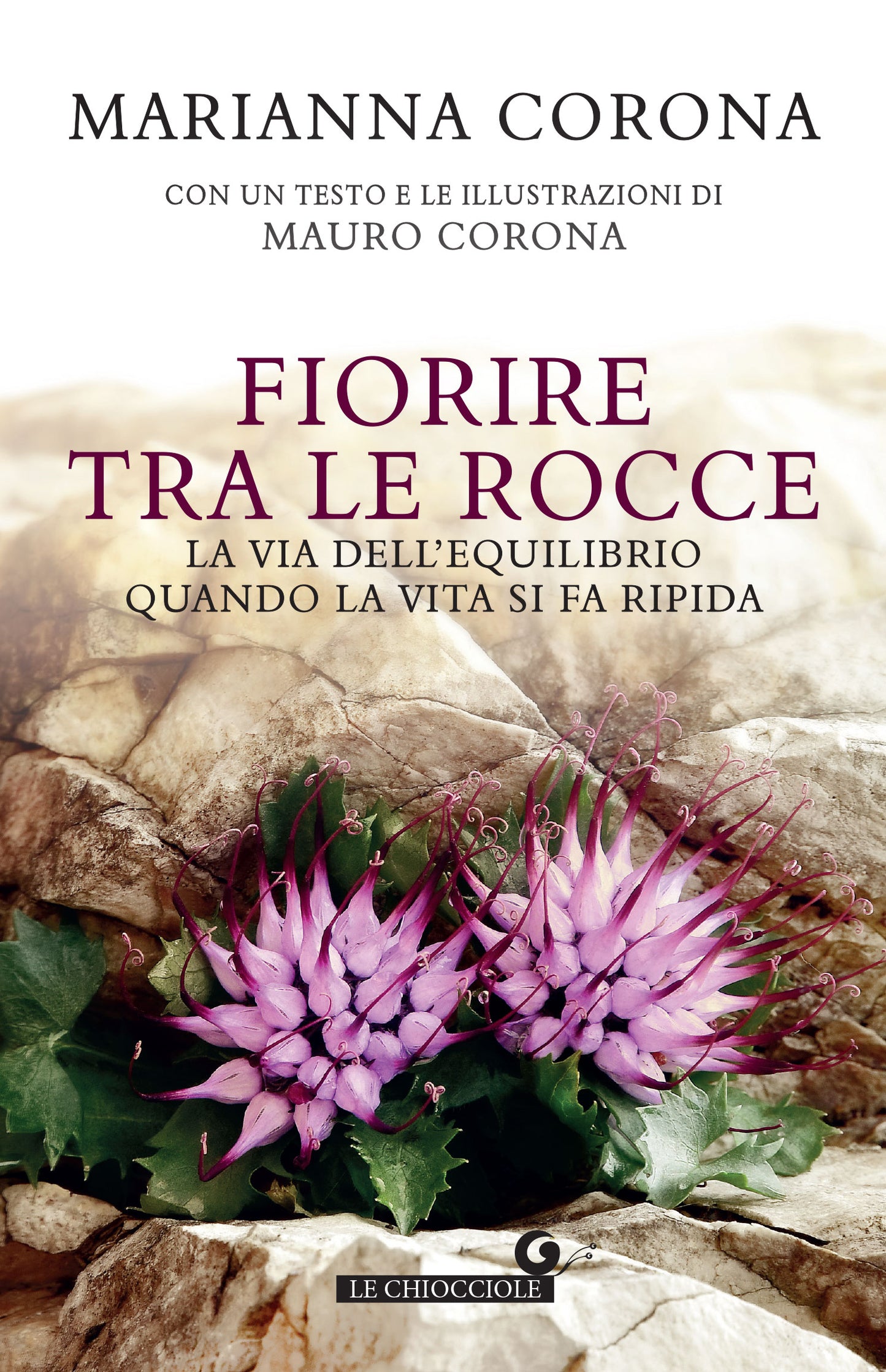 Fiorire tra le rocce::La via dell’equilibrio quando la vita si fa ripida