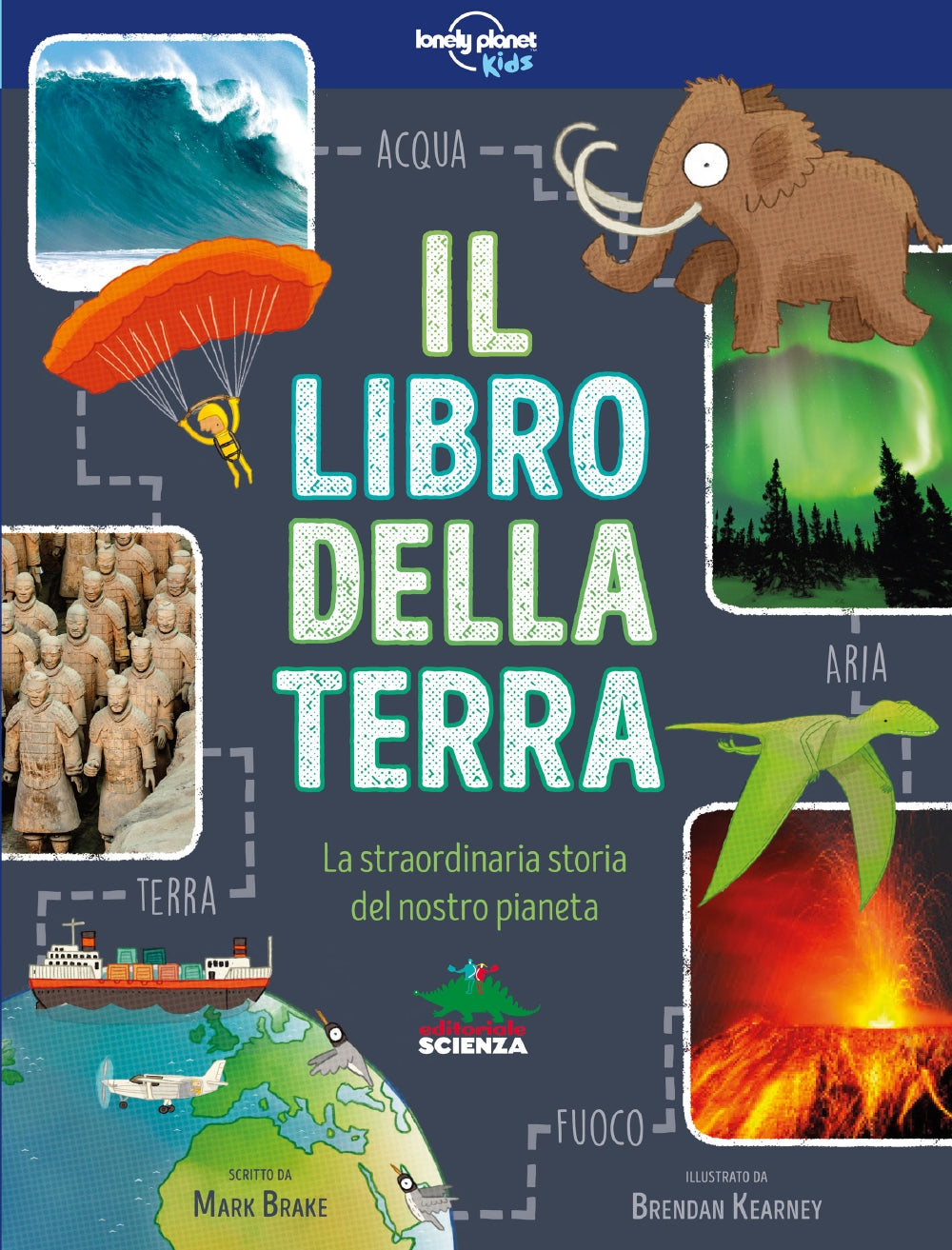 Il libro della Terra::La straordinaria storia del nostro pianeta