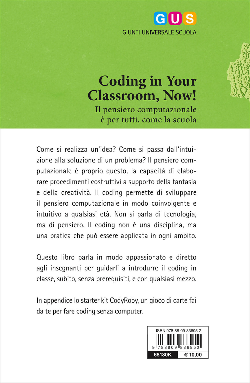 Coding in Your Classroom, Now!::Il pensiero computazionale è per tutti, come la scuola