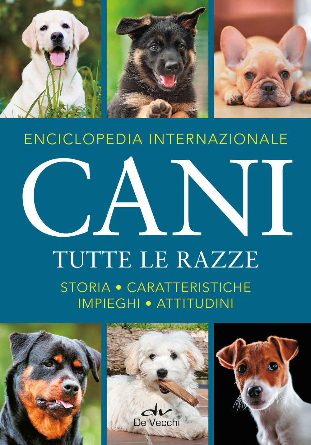 Cani. Tutte le razze::Storia, caratteristiche, impieghi, attitudini