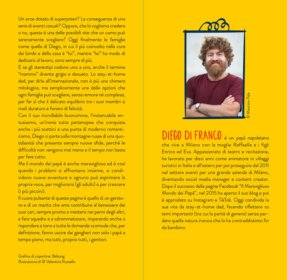 Il meraviglioso mondo dei papà::La mia vita da stay-at-home dad