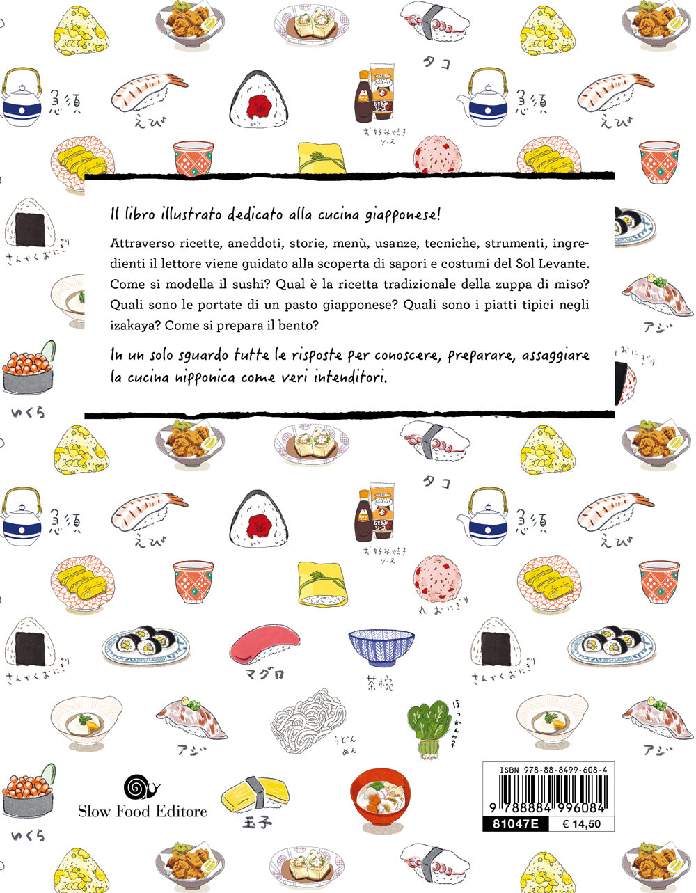 La cucina giapponese illustrata ::Le ricette e le curiosità per conoscere tutto sulla cultura gastronomica del Sol Levante