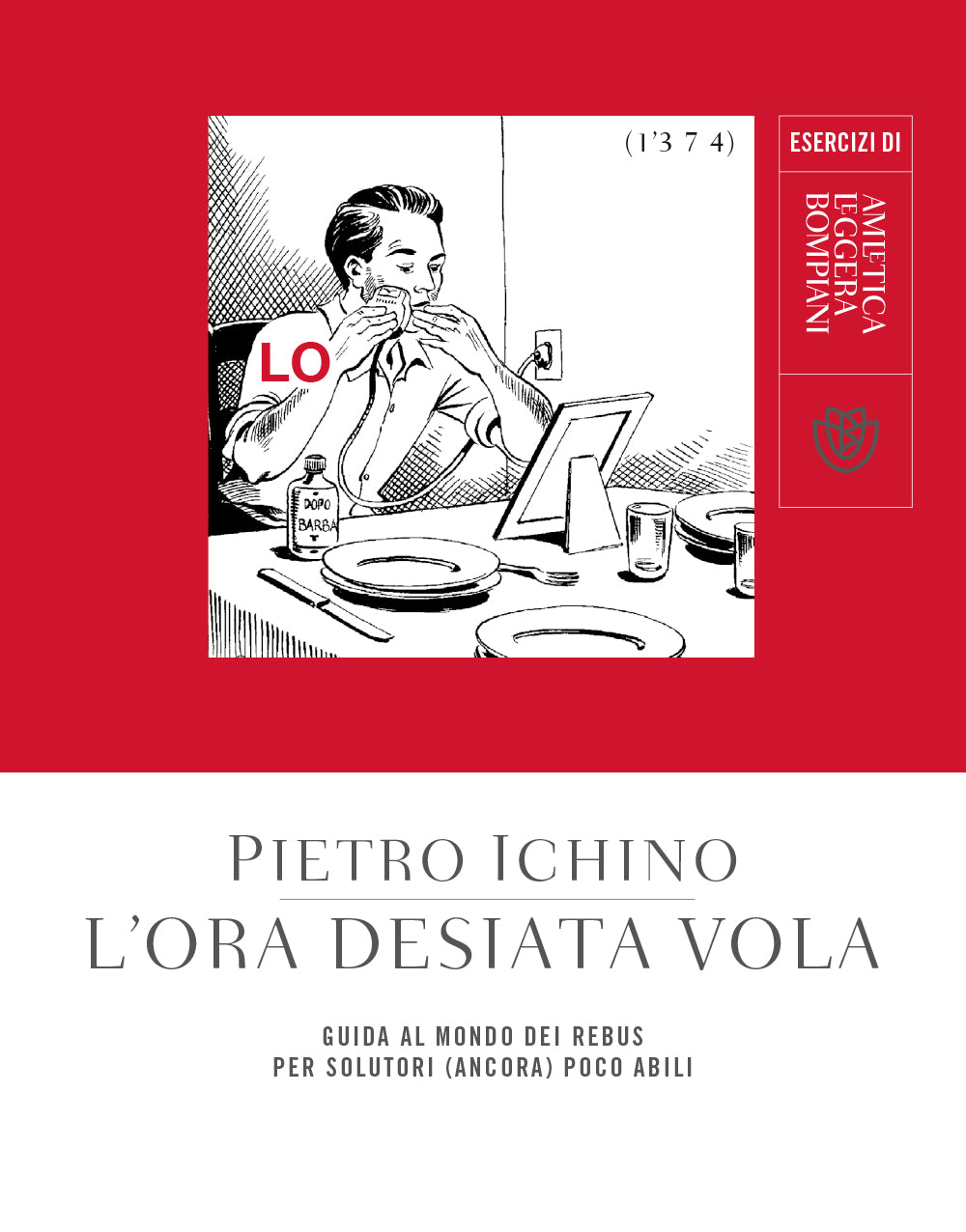 L'ora desiata vola::Guida al mondo dei rebus per solutori (ancora) poco abili