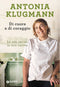Di cuore e di coraggio::La mia storia, la mia cucina