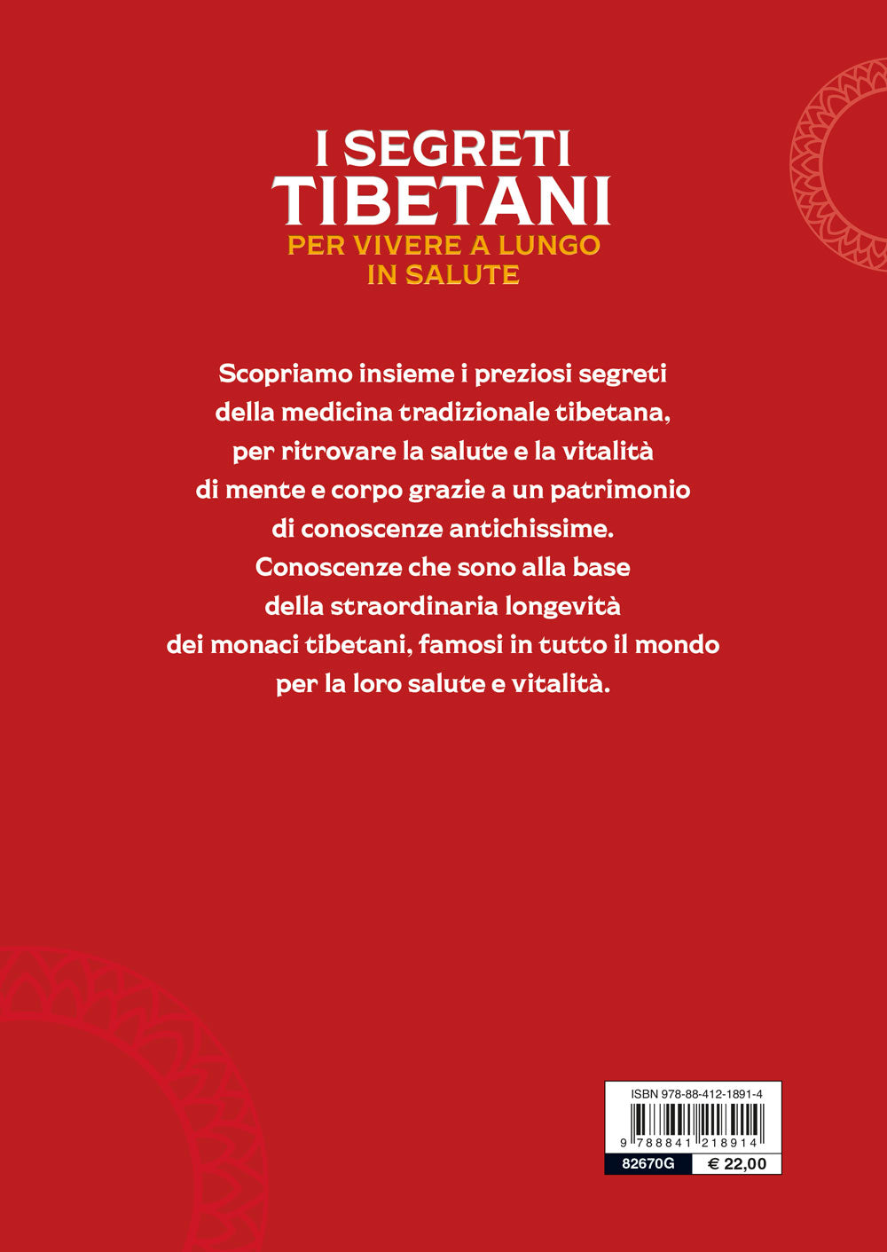 I segreti tibetani ::per vivere a lungo e in salute