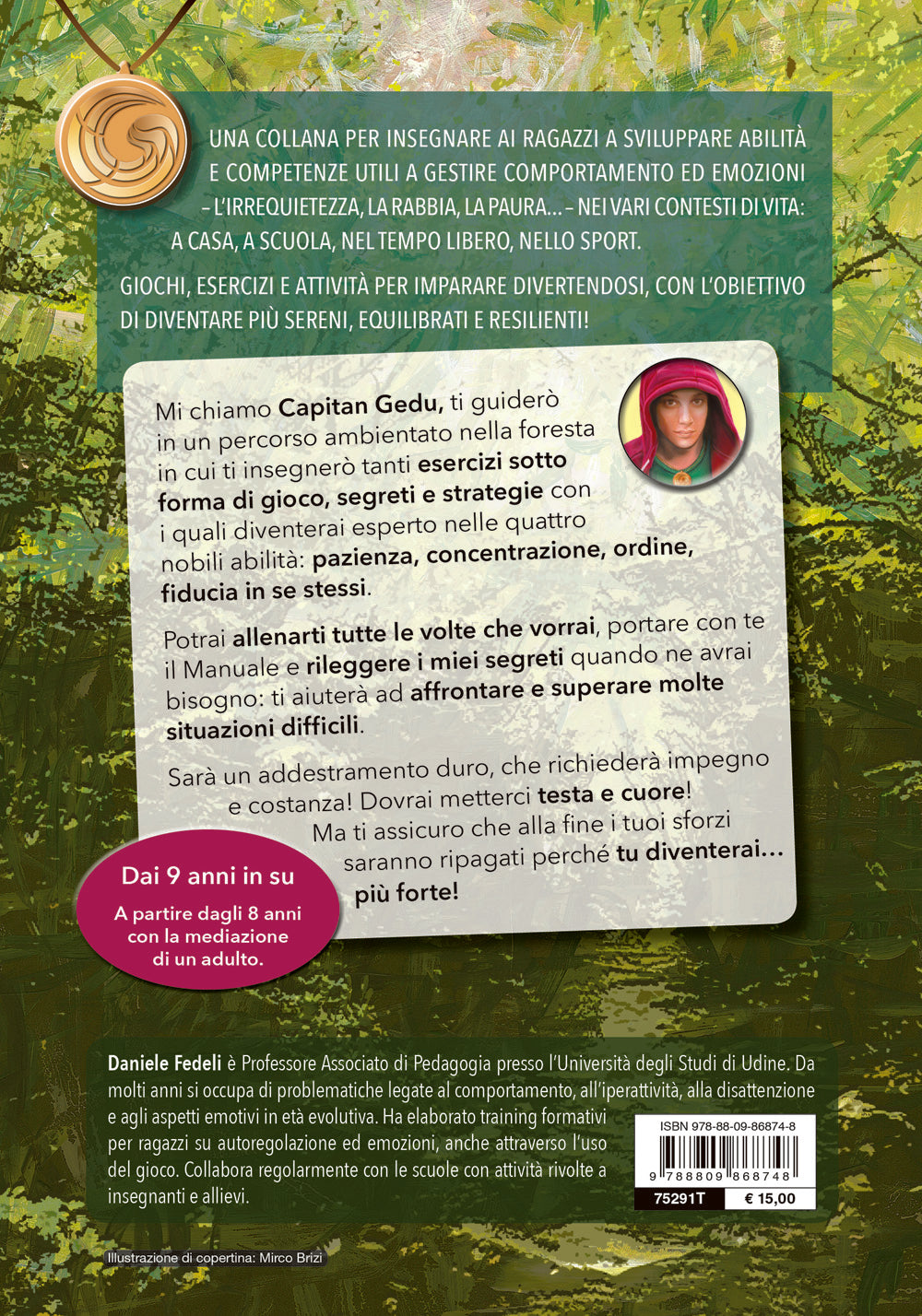 I segreti di Capitan Gedu - Manuale di allenamento all'autodisciplina::Per ragazzi e ragazze vivaci e coraggiosi