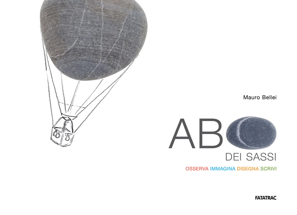 ABC dei sassi::Osserva Immagina Disegna Scrivi