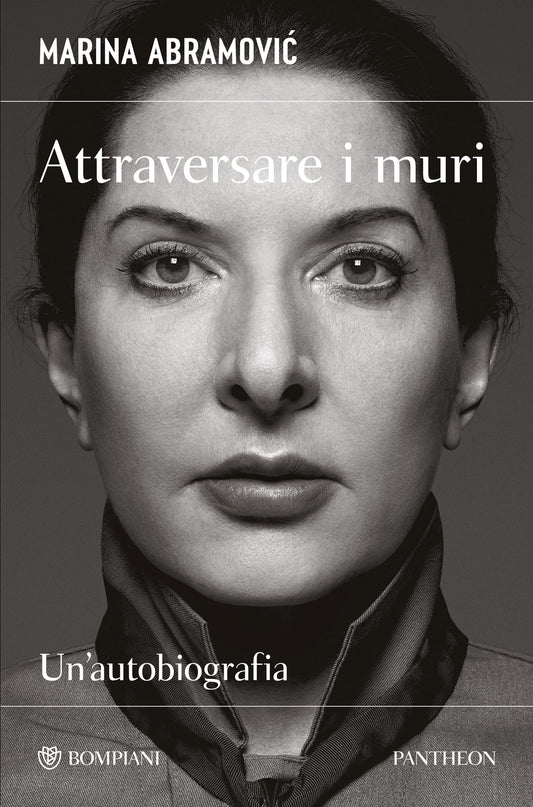 Attraversare i muri::Un'autobiografia