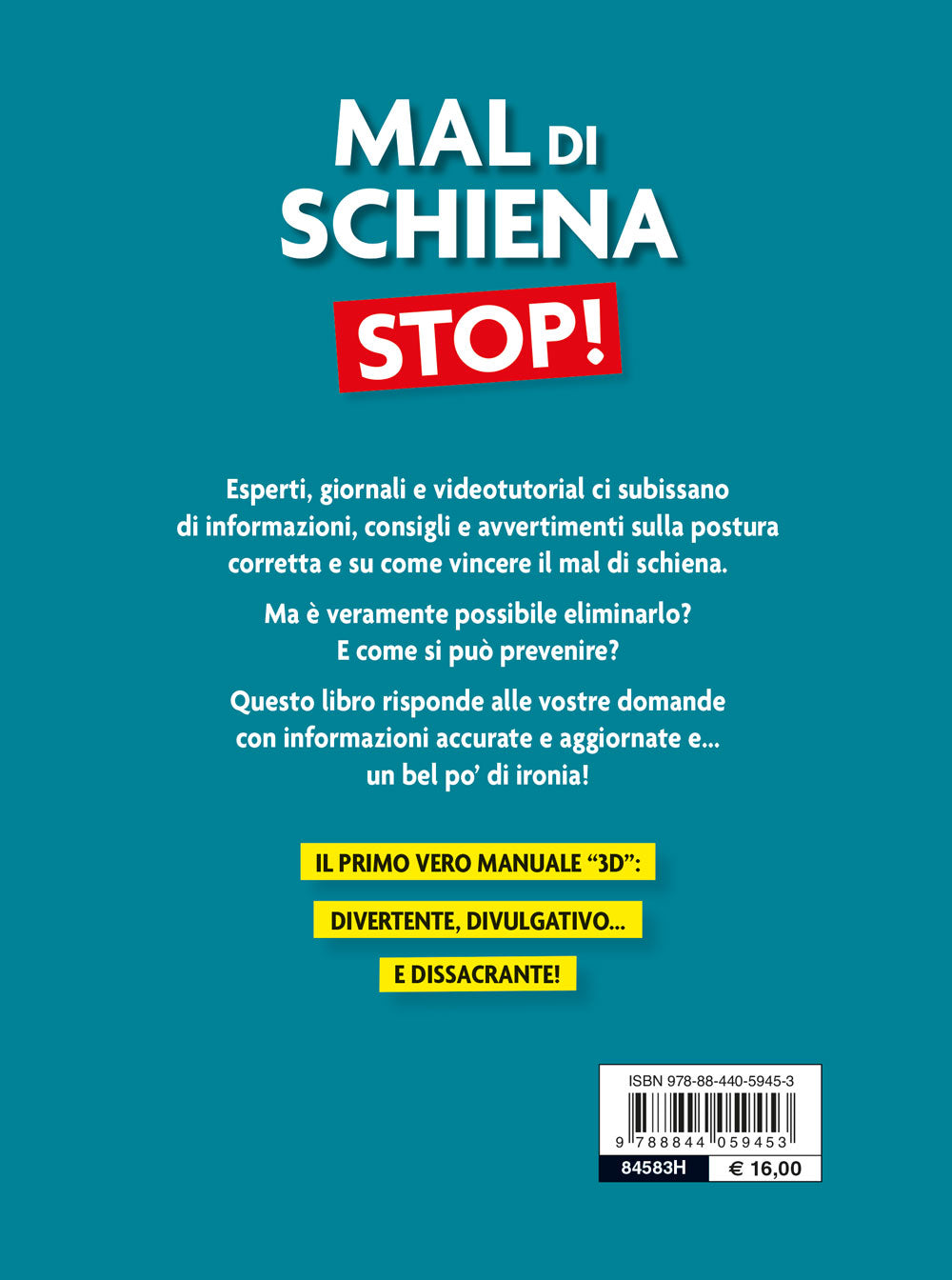 Mal di schiena stop!::Come stare seduti e muoversi - Fake news e miti da sfatare - Il sesso? Si può fare
