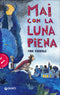 Mai con la luna piena