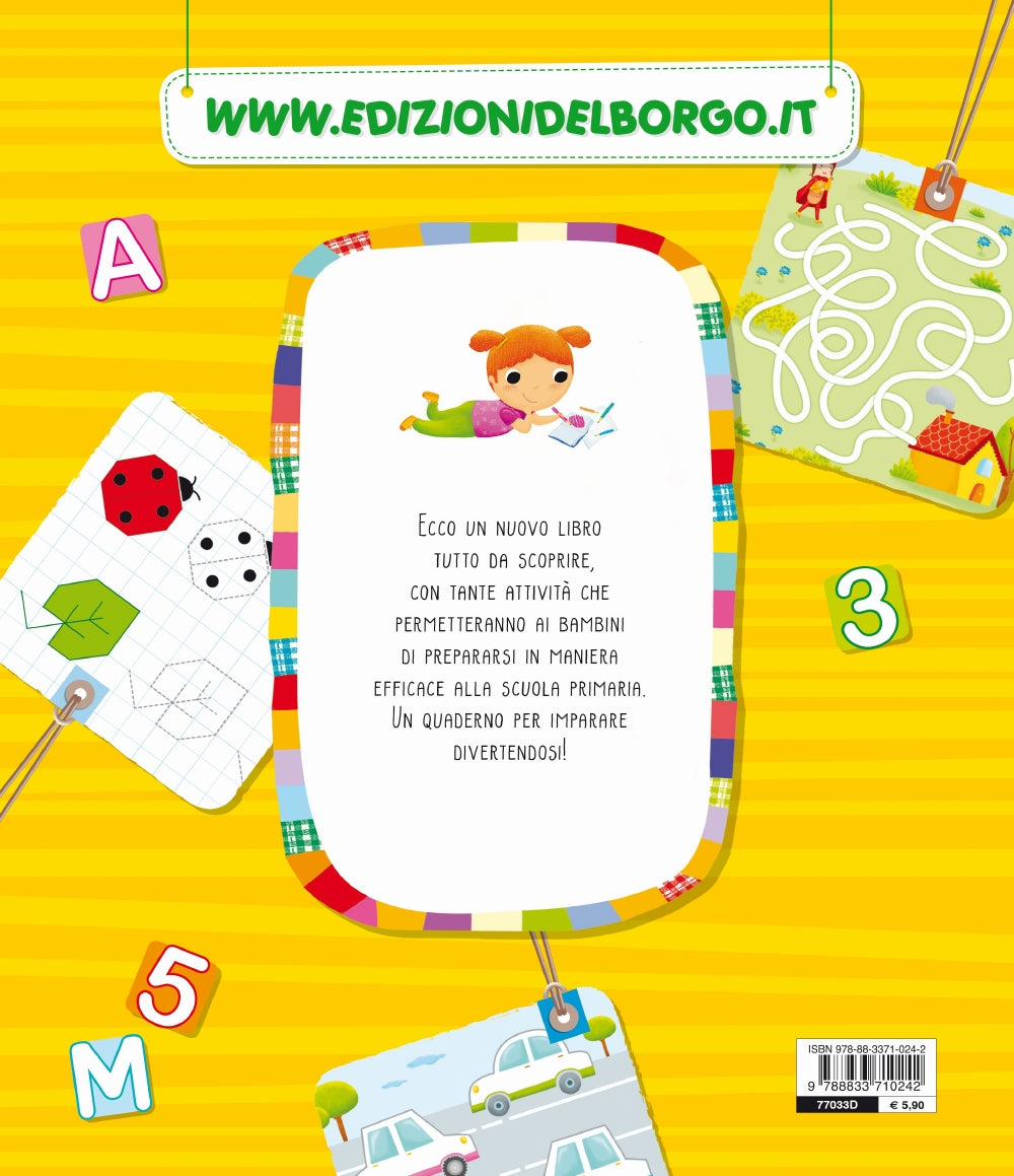 Gioco e imparo. Vado in prima::Attività, giochi, pregrafismi, lettere e numeri