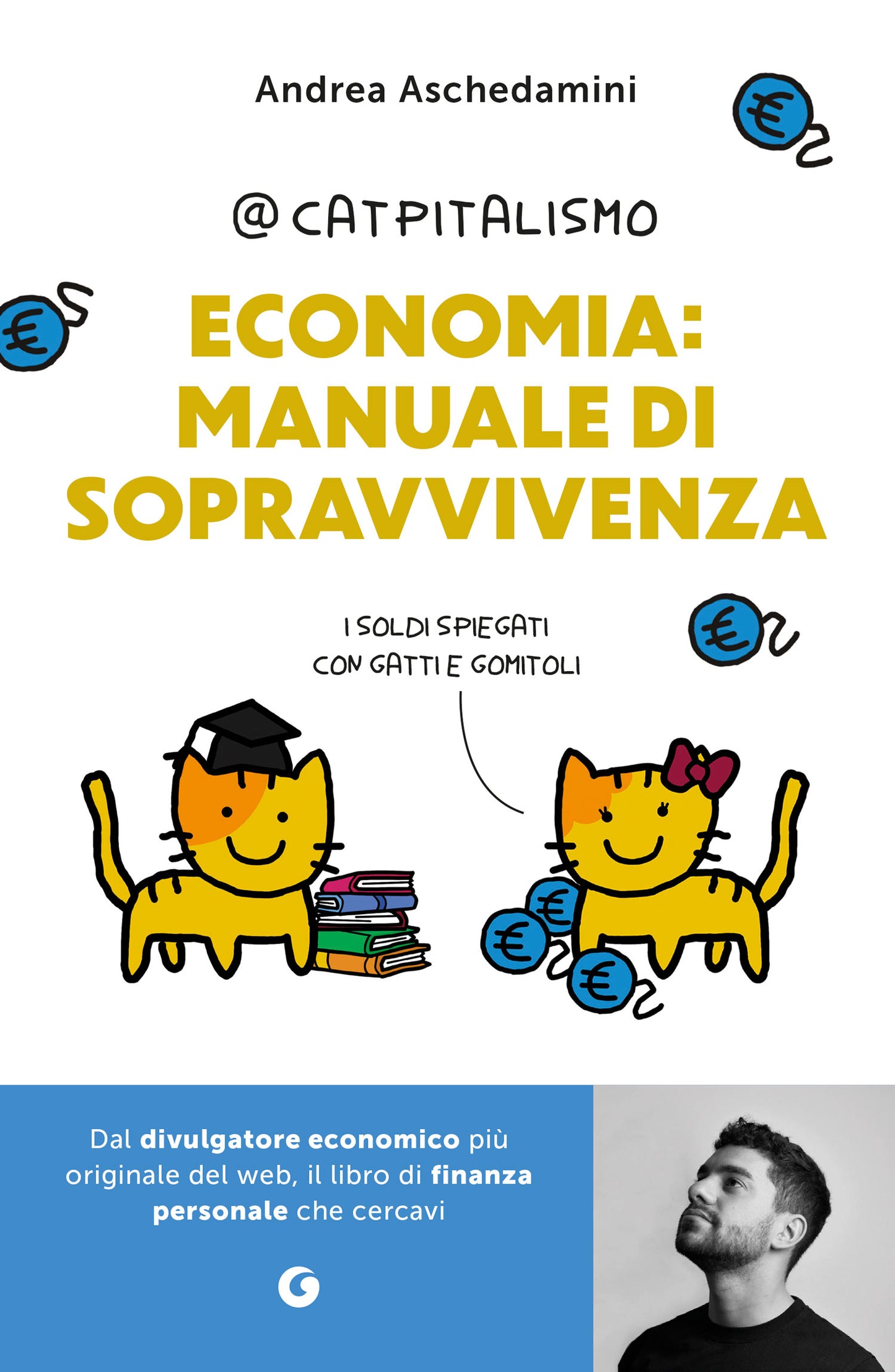 Economia: manuale di sopravvivenza::I soldi spiegati con gatti e gomitoli
