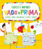 Gioco e imparo. Vado in prima::Attività, giochi, pregrafismi, lettere e numeri
