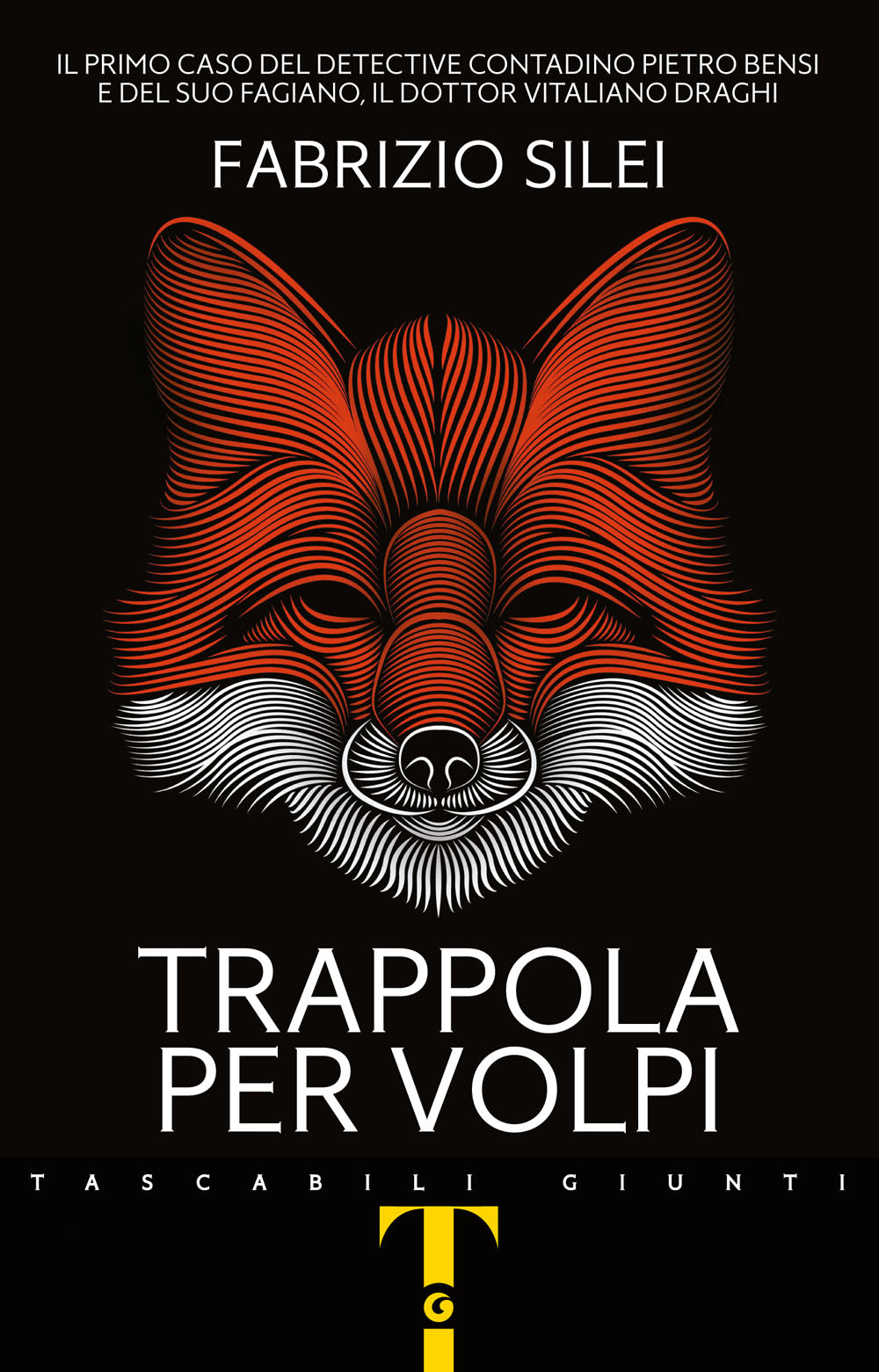 Trappola per volpi::Il primo caso del detective contadino Pietro Bensi e del suo fagiano, il dottor Vitaliano Draghi