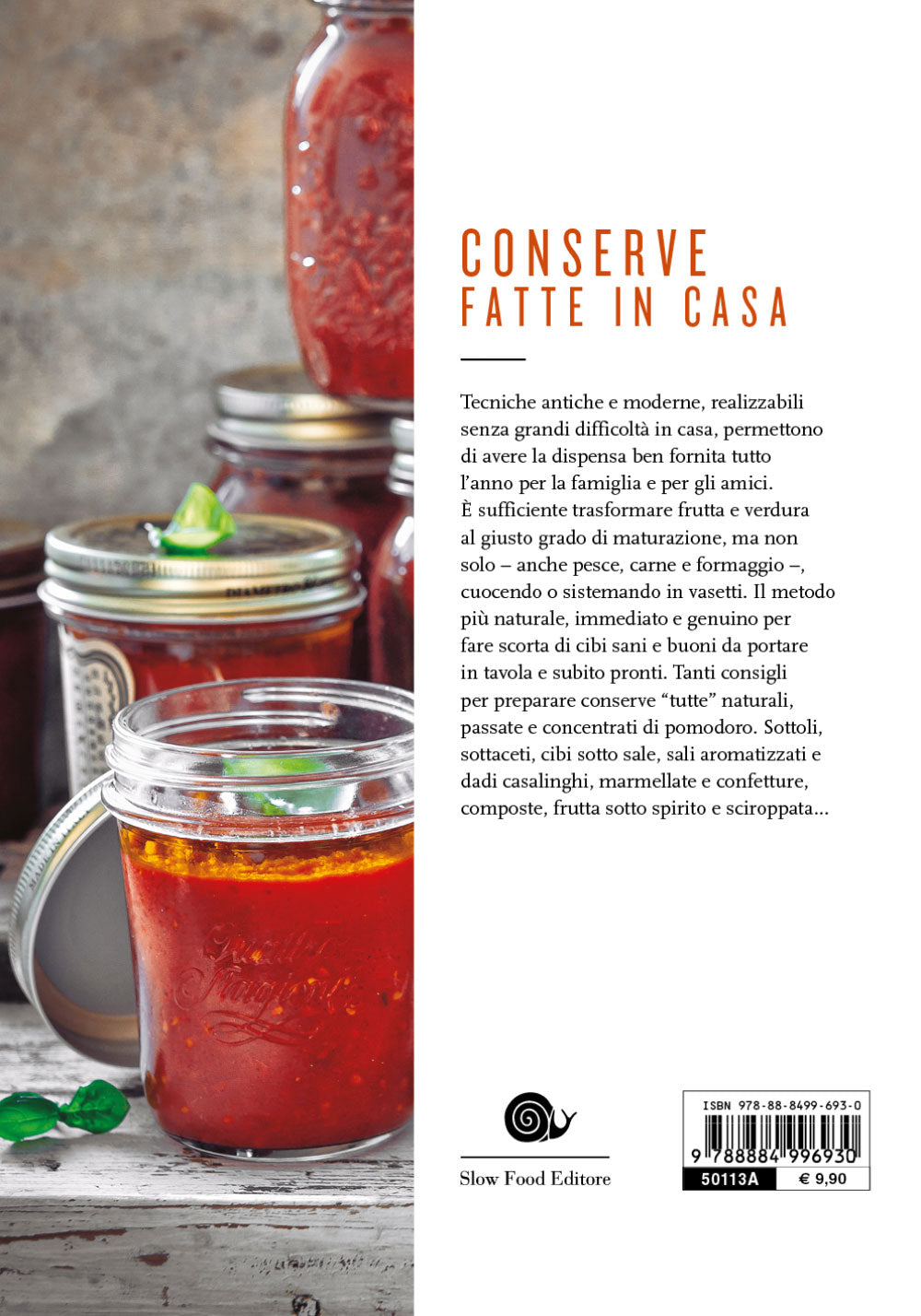 Conserve fatte in casa::110 ricette dolci e salate