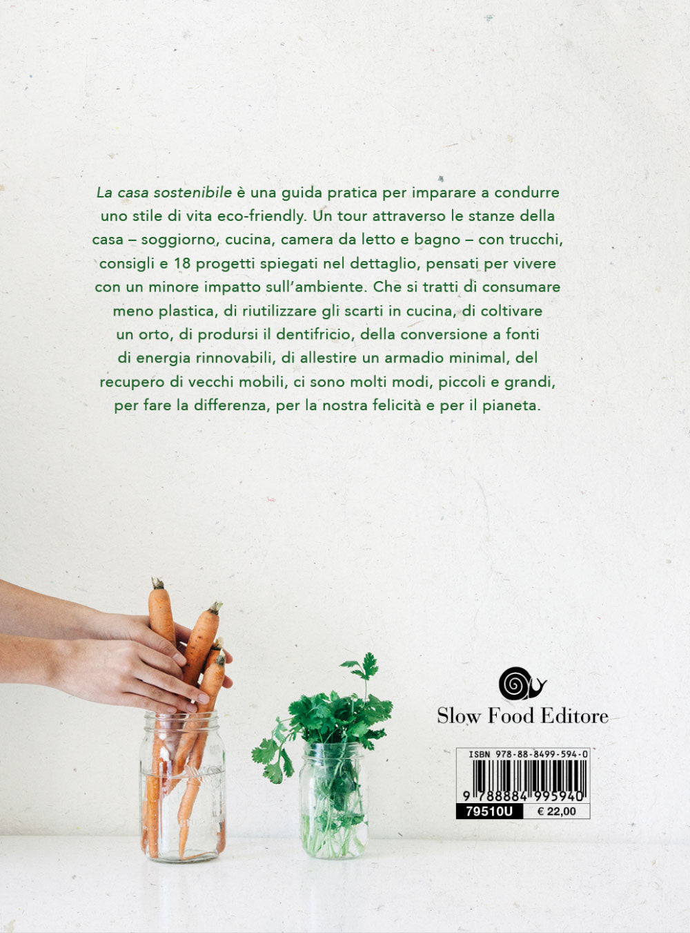 La casa sostenibile::Consigli, suggerimenti ed esempi pratici per adottare uno stile di vita eco-friendly