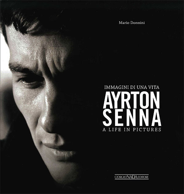 Ayrton Senna::Immagini di una vita - A life in pictures