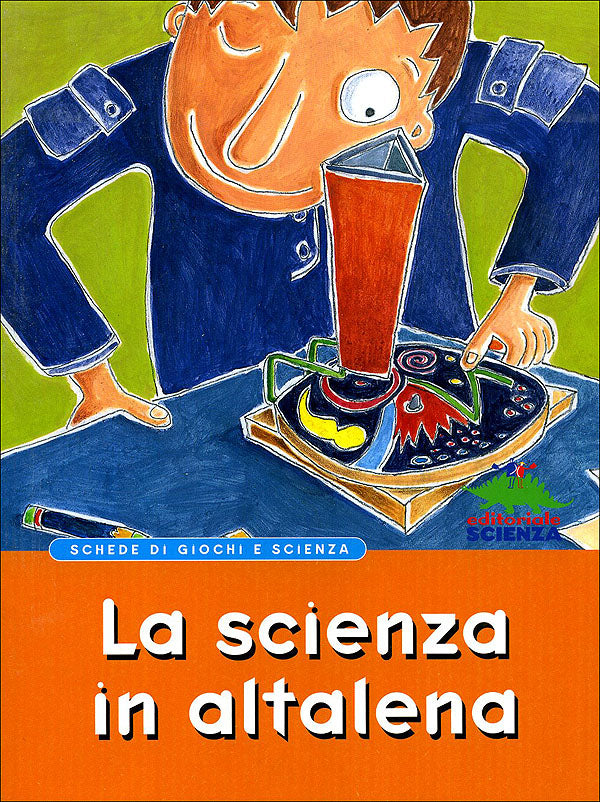 La scienza in altalena::Schede di giochi e scienza