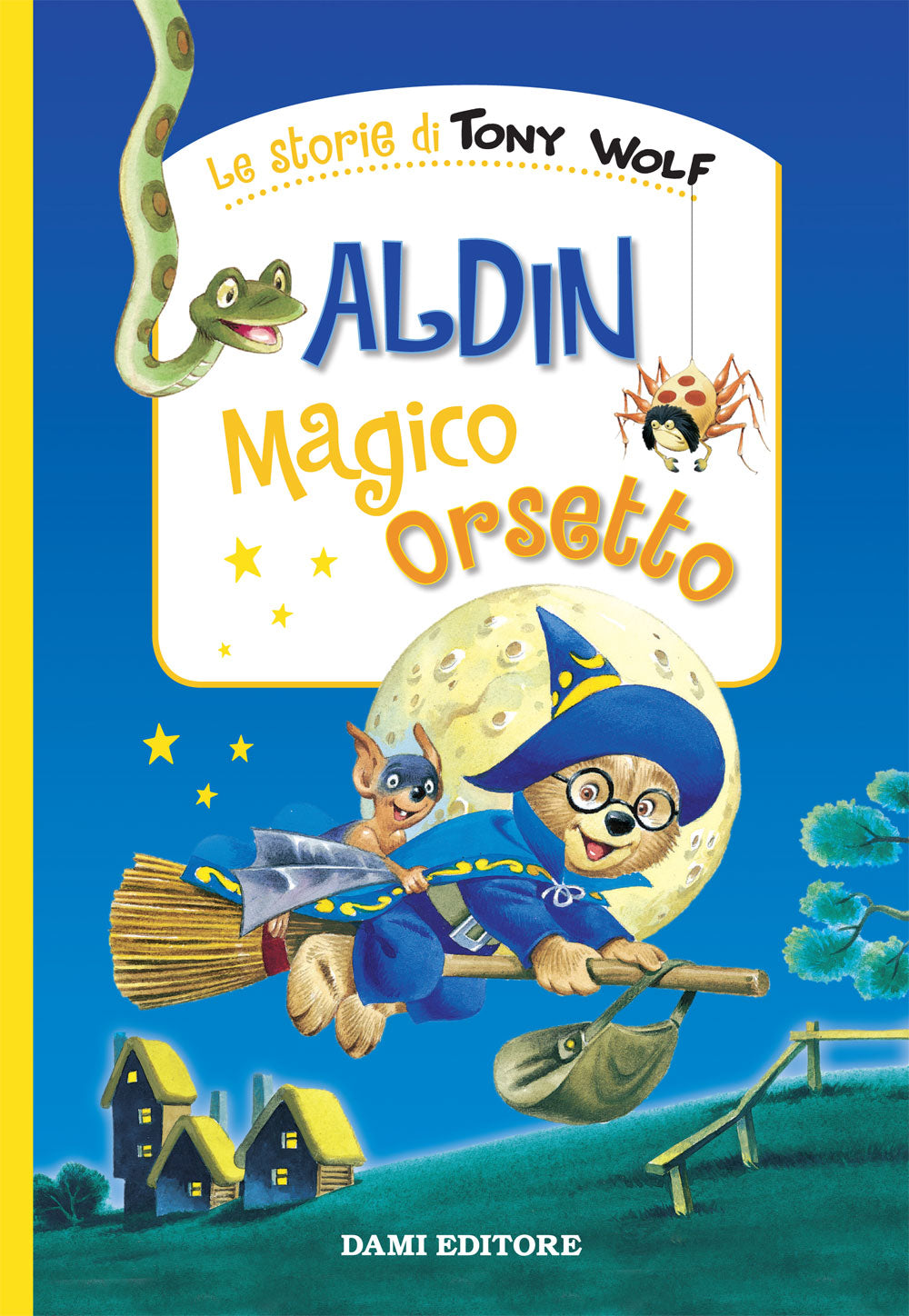 Aldin magico orsetto::Storie di Tony Wolf