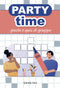 Party Time::giochi e quiz di gruppo